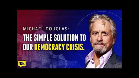 Michael Douglas on how to fix our broken democracy . #america