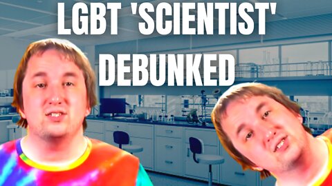 LGBT 'Scientist' Debunked