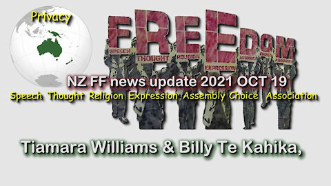 2021 OCT 19 NZ Freedom Fighters News Update Billy Te Kahika, Tiamara Williams