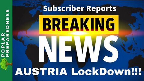 Food Shortage Austria Lockdown Subscriber Update 2021