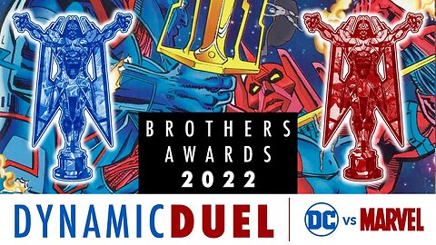 Best of DC & Marvel 2022 Brothers Awards