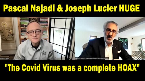Pascal Najadi & Joseph Lucier HUGE Intel July 31: "The Covid Virus was a complete HOAX"
