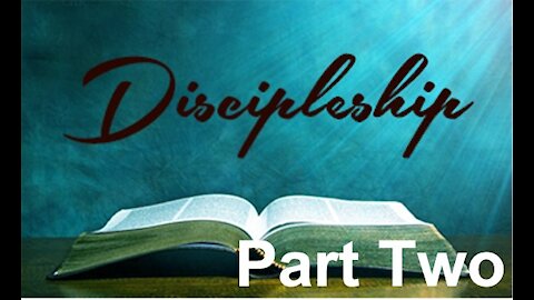 Discipleship Part Two - Follow Me Is Not Just Words