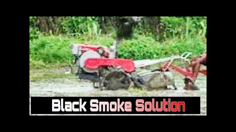 Power Tiller Black Smoke Solution