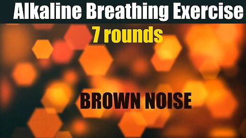 7 Rounds of Alkaline Breathing: A Wim Hof Breathing Exercise for Optimal Health