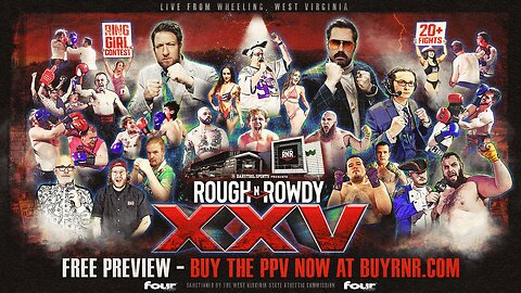 Rough N' Rowdy 25 FREE PREVIEW | Watch 20 Fights + Ring Girl Contest TONIGHT