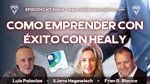 Como Emprender con Éxito con Healy por Fran R. Blanco