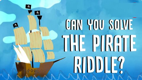 Can you solve the pirate riddle?