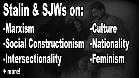 Was Stalin an SJW? (Part 1)