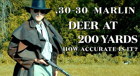 30-30 For Deer At 200 Yards. How accurate is it?
