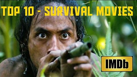 Top 10 Best Survival Movies