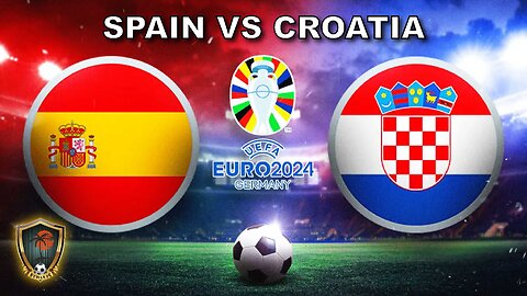 EURO 2024: Spain vs Croatia Watchalong