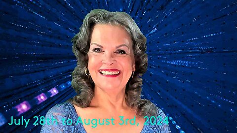 Aquarius July 28th to August 3rd, 2024 Embrace YOUR Light!