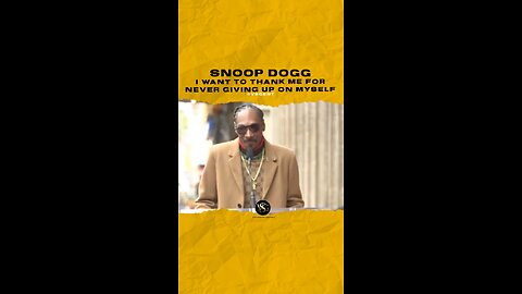 @snoopdogg I want to thank me for never giving up on myself