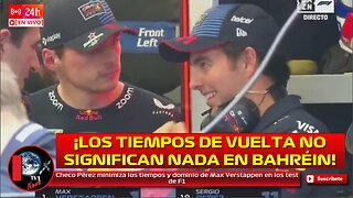 Checo Pérez minimiza los tiempos y dominio de Max Verstappen en los test de F1 en Bahréin
