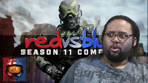 Red vs Blue S11 Whole Season Reaction/Review