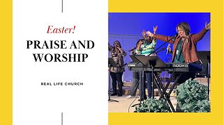 Easter Worship Service 4/9