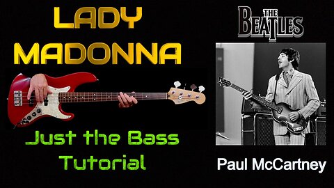 LADY MADONNA Bass Lesson, PAUL McCARTNEY, Beatles, Tutorial