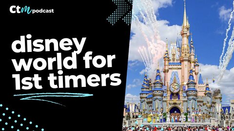 Tips For Taking First Timers To Disney World