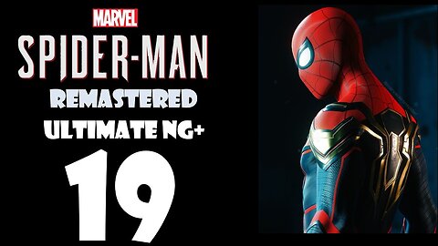 Marvel's Spider-Man Remastered (PS5) Walkthrough - ULTIMATE NG+ Hybrid Suit - Part 019