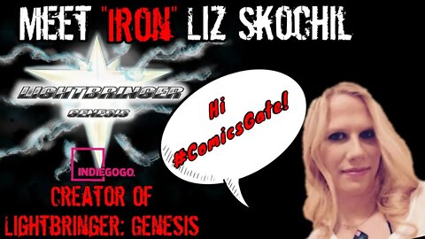 Meet "Iron Liz" Skochil: Creator of "Lightbringer: Genesis"
