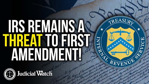 FITTON: IRS Remains a Threat to First Amendment and CANNOT Be Trusted!