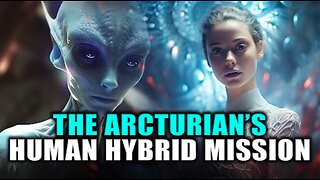 Arcturian - Human Hybrid Reveals Quantum Light Codes