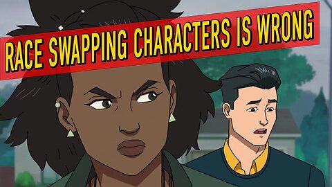 Why Race Swapping Characters Is A Bad Choice