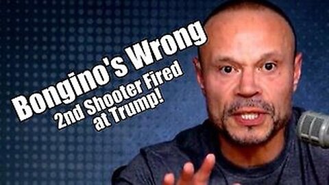 BONGINO IS WRONG. 2ND SHOOTER FIRED AT TRUMP! PRAISENPRAYER. B2T SHOW JUL 22, 2024