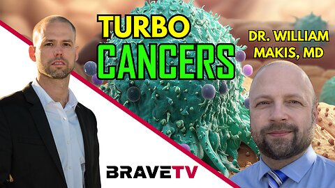 Brave TV - Oct 6, 2023 - Dr. William Makis, MD on COVID Vaccines and Turbo Cancers - Destroying Mankind