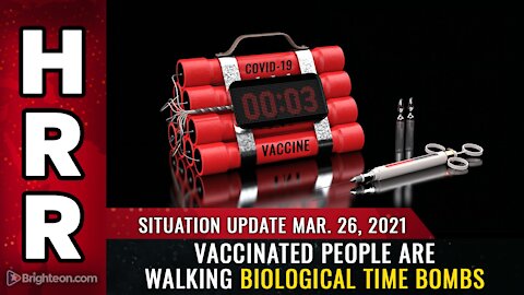 백신 접종을 받은 사람들은 생물학적 시한폭탄 Vaccinated people are walking biological time bombs