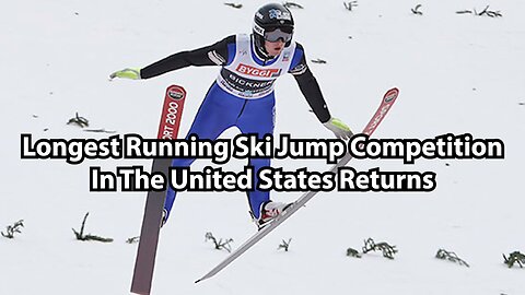 Longest Running Ski Jump Competition In The United States Returns
