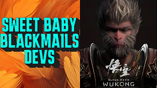 Sweet Baby Inc Tried EXTORTING Black Myth: Wukong Devs!