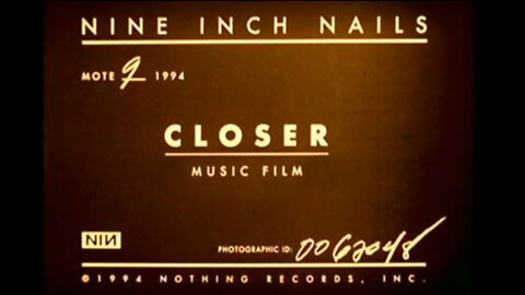Nine Inch Nails - Closer (Director's Cut)