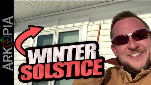 Winter Solstice To Do List - Measuring and taking reference where the sun is when lowest in the sky