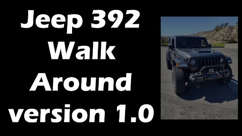 JEEP WRANGLER RUBICON 392 - Walk Around