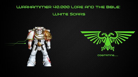 White Scars | Warhammer 40k Lore and the Bible