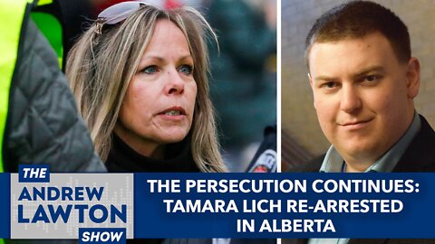 The persecution continues: Tamara Lich re-arrested in Alberta