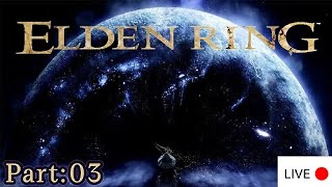 (LIVE) Elden Ring Part:03