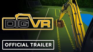Dig VR - Official 'Life Of A Worker' Live Action Trailer
