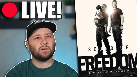 Sound Of Freedom Is Scaring Hollywood! Plus More Topics To Discuss!