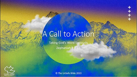 Zephaniah 2:1-15 A Call to Action