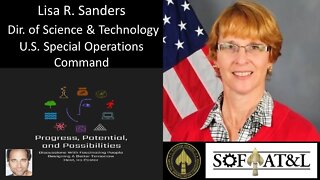 Lisa R. Sanders - Director of Science and Technology, SOF AT&L, U.S. Special Operations Command
