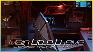 Cyberpunk 2077 - Main Menu Theme [V's Apartments] (1 Hour of Music)