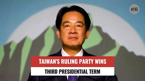 Taiwan's ruling party wins third presidential term