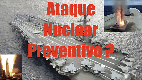 GEOPOLITICA de un Ataque Nuclear Preventivo ?