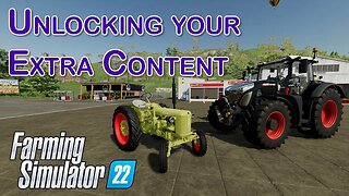 Unlocking Extra Content - A Farming Simulator 22 How To