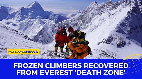 Frozen Climbers Recovered from Everest 'Death Zone'
