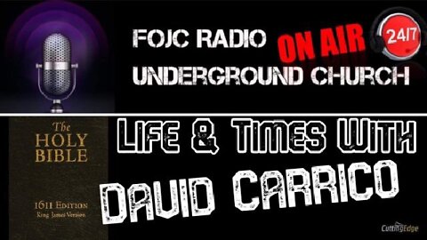 Life & Times With David Carrico