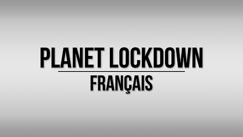 Planet Lockdown: A Documentary | FRENCH